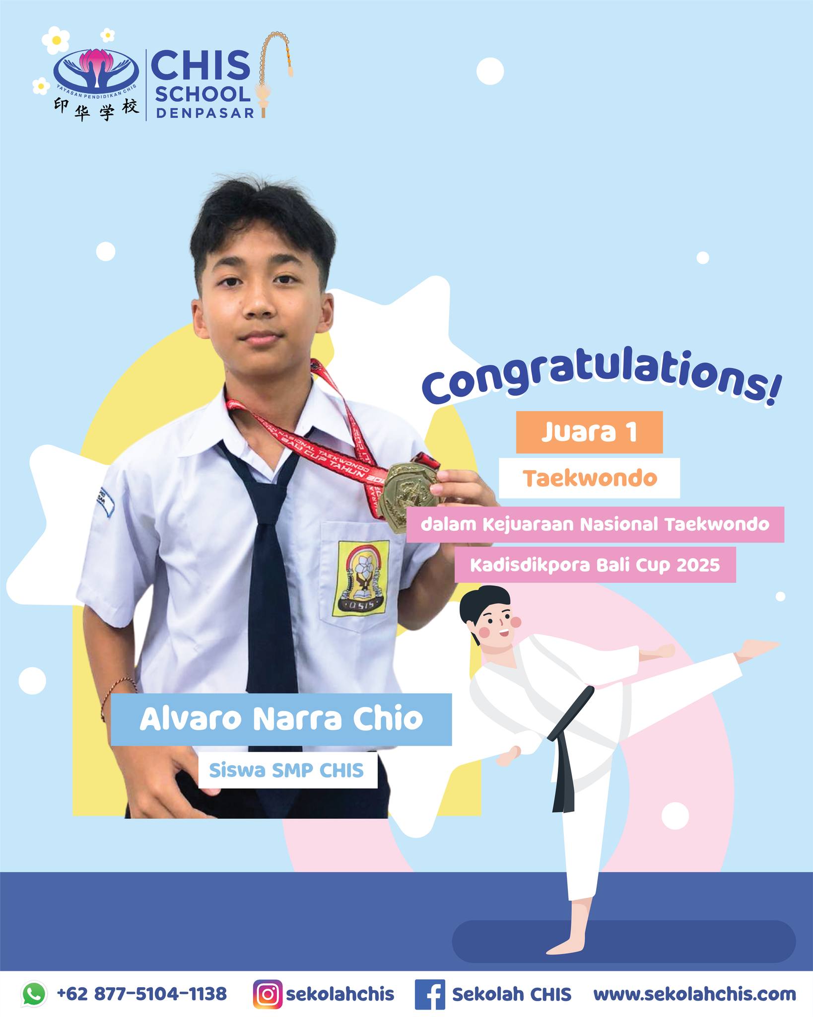 Congratulations Alvaro Narra Chio mendapatkan Juara 1 Taekwondo dalam Kejuaraan Nasional Taekwondo Kadisdikpora Bali Cup 2025